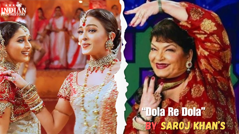 Dola Re Dola Song By Saroj Khan