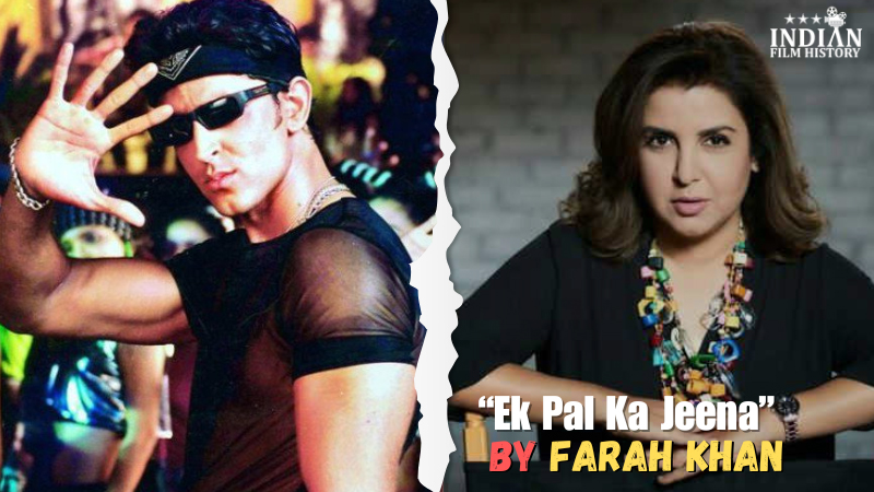Ek Pal Ka Jeena Song By Farah Khan